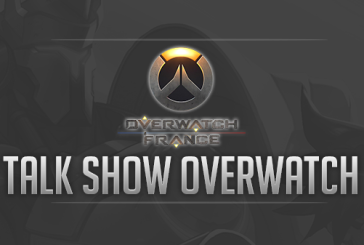 Ne manquez pas le premier Talk Show dédié à Overwatch : ce soir en live sur Twitch